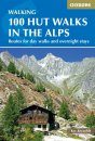 Cicerone Guide: 100 Hut Walks in the Alps