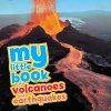 My Little Book of Volcanoes and Earthquakes