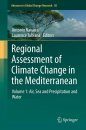 Regional Assessment of Climate Change in the Mediterranean, Volume 1