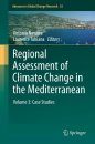 Regional Assessment of Climate Change in the Mediterranean, Volume 3