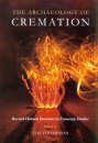The Archaeology of Cremation