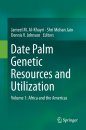 Date Palm Genetic Resources and Utilization, Volume 1