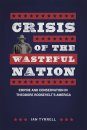 Crisis of the Wasteful Nation