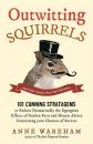 Outwitting Squirrels And Other Garden Pests and Nuisances