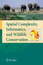 Spatial Complexity, Informatics and Wildlife Conservation