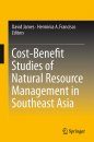 Cost-Benefit Studies of Natural Resource Management in South East Asia