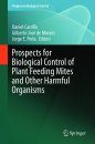 Prospects for Biological Control of Plant Feeding Mites and Other Harmful Organisms