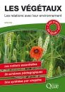 Les Végétaux: Les Relations avec leur Environnement [Plants: Their Relations with Their Environment]