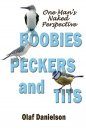 Boobies, Peckers and Tits