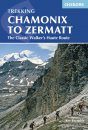 Cicerone Guides: Chamonix to Zermatt