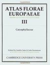Atlas Florae Europaeae, Volume 3 [English]