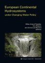 European Continental Hydrosystems under Changing Water Policy
