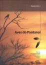 Aves do Pantanal [Birds of the Pantanal]