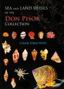 Sea and Land Shells of the Don Pisor Collection