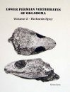 Lower Permian Vertebrates of Oklahoma, Volume 2