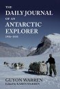 The Daily Journal of an Antarctic Explorer 1956-1958