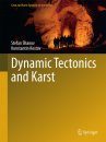 Dynamic Tectonics and Karst