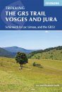 Cicerone Guides: Trekking the GR5 Trail Vosges and Jura