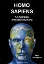 Homo sapiens: An Appraisal of Modern Humans