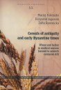 Cereals of Antiquity and Early Byzantine Times