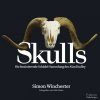 Skulls: Die Faszinierende Schädel-Sammlung des Alan Dudley [Skulls: An Exploration of Alan Dudley's Curious Collection]