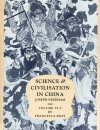 Science and Civilisation in China, Volume 6: Biology and Biological Technology, Part 2: Agriculture