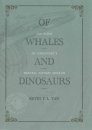 Of Whales and Dinosaurs