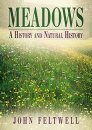 Meadows: A History and Natural History
