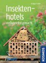 Insektenhotels: Einfach Selbst Gemacht [Insect Hotels: Easily Made Yourself]