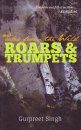Roars & Trumpets
