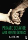 Primate Behavior and Human Origins