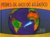 Peixes-de-Bico do Atlântico [Swordfish of the Atlantic]