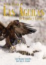 Aves de Presa: Las Águilas de España y Europa [Birds of Prey: The Eagles of Spain and Europe]