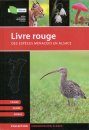 Livre Rouge des Espèces Menacées en Alsace [Red Book of Endangered Species in Alsace]