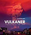 Vulkaner: Varme Hilsner fra Jordens Indre [Volcanoes: Warm Greetings from Earth's Interior]