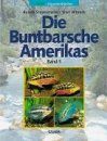 Die Buntbarsche Amerikas, Band 1 [The Cichlids of America, Volume 1]