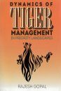 Dynamics of Tiger Management in Priority Landscapes