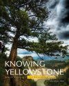 Knowing Yellowstone