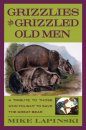 Grizzlies and Grizzled Old Men