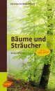 Steinbachs Naturführer Bäume und Sträucher [Steinbach's Field Guide Trees and Shrubs]