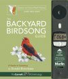 The Backyard Birdsong Guide – Eastern and Central North America