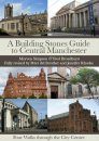 A Building Stones Guide to Central Manchester