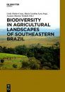 Biodiversity in Agricultural Landscapes of Southeastern Brazil