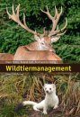 Wildtiermanagement: Eine Einführung [Wildlife Management: An Introduction]