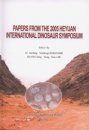Papers from the 2005 Heyuan International Dinosaur Symposium