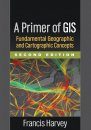 A Primer of GIS