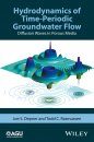 Hydrodynamics of Time-Periodic Groundwater Flow