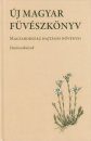 Új Magyar Füvészkönyv: Magyarország Hajtásos Növényei: Határozókulcsok [New Hungarian Herbal: The Vascular Plants of Hungary: Identification Key]