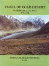 Flora of Cold Deserts of Western Himalaya, India, Volume 2