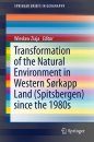 Transformation of the Natural Environment in Western Sørkapp Land (Spitsbergen) Since the 1980s